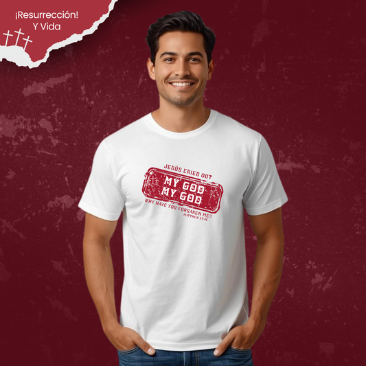 Camiseta My God, My God