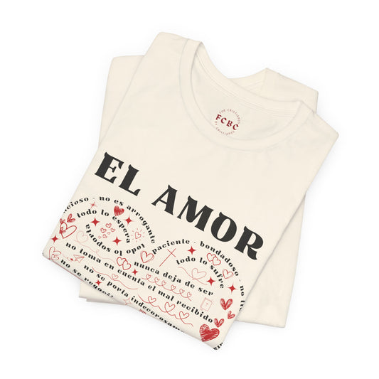 Camiseta El Amor De 1 Corintios 13 (estampado delante, dúo de color: negro y rojo)