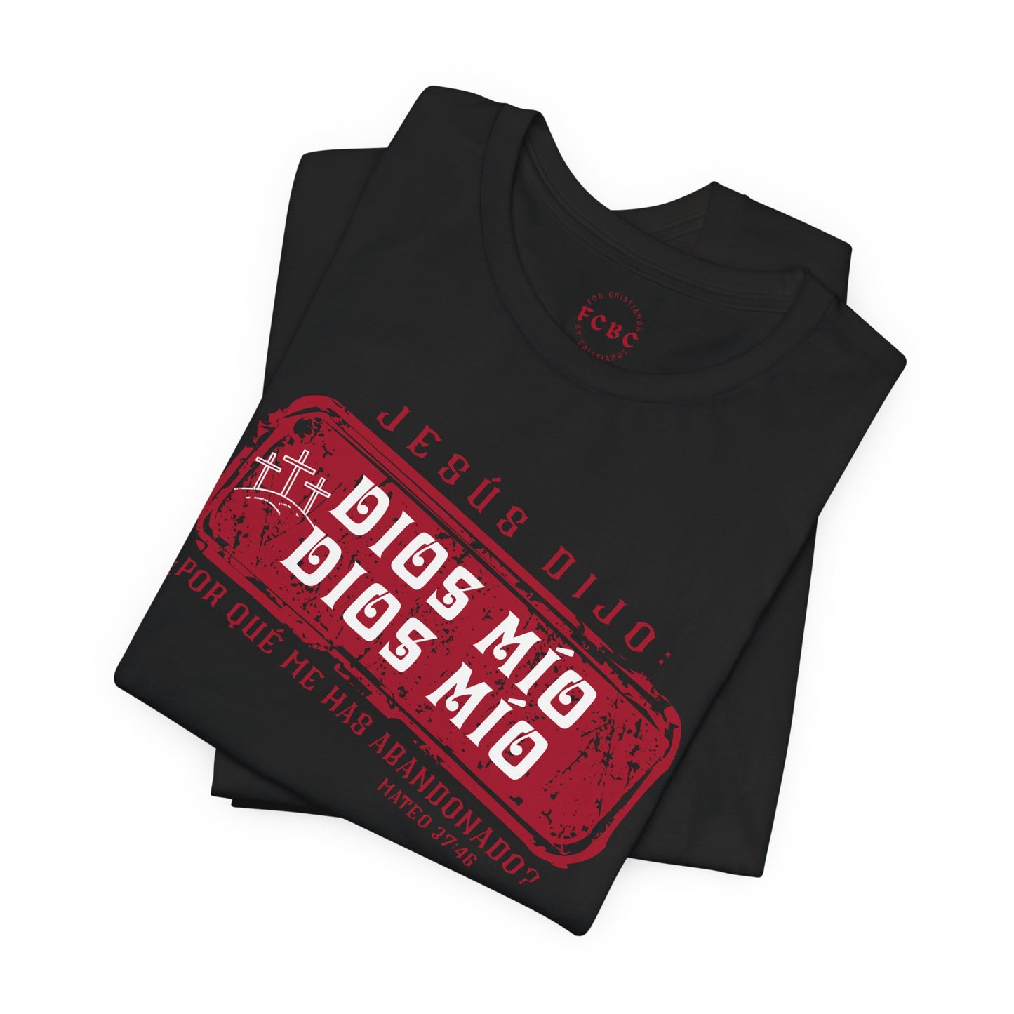 Camiseta Dios Mio, Dios Mio