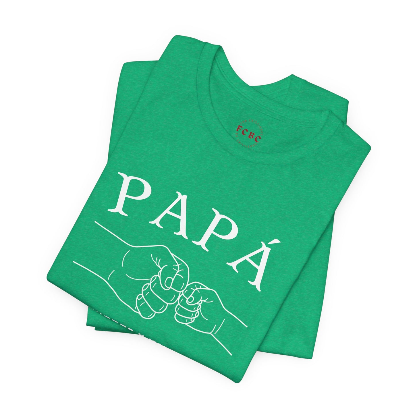 Camiseta Papá Es Fuerte Y Valiente