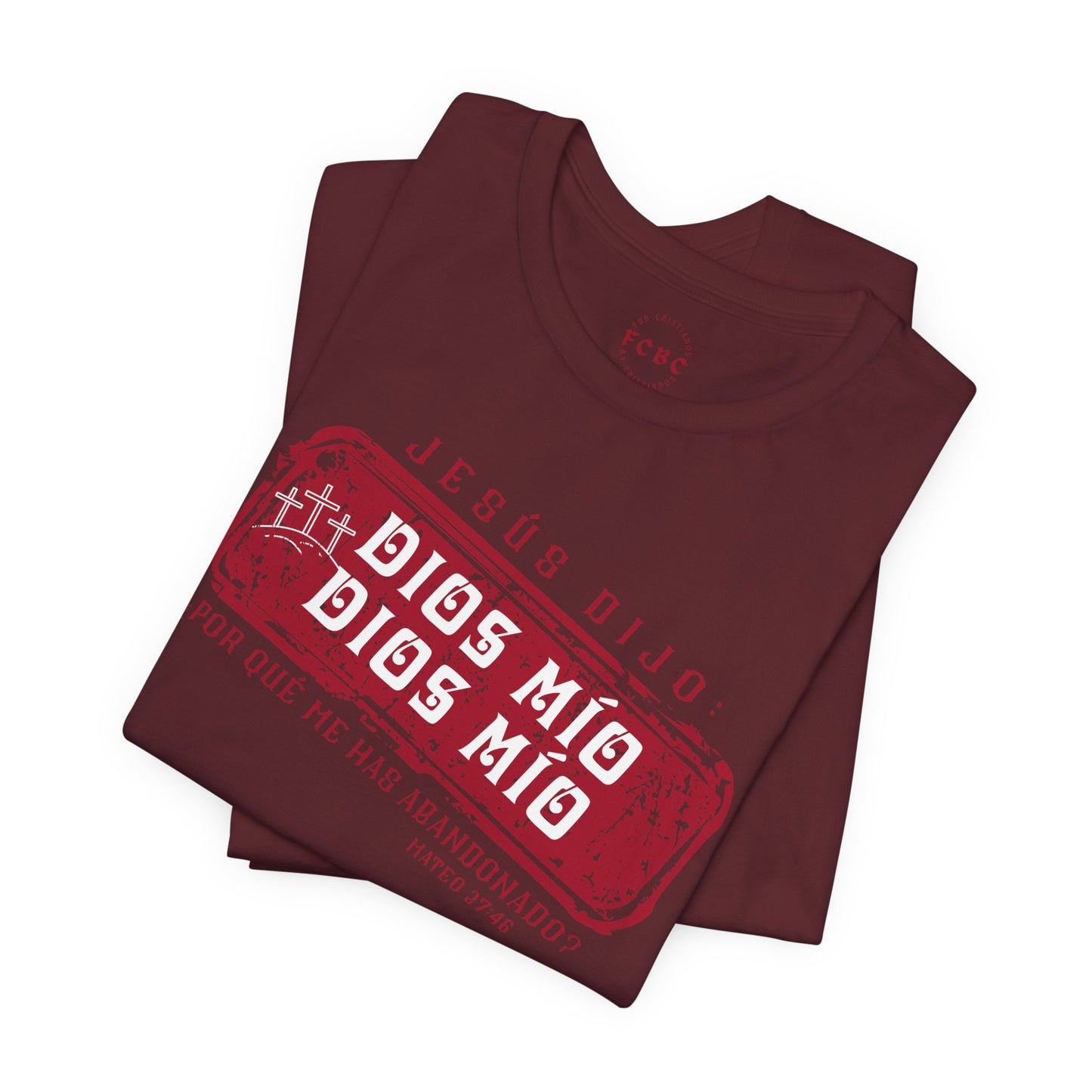 Camiseta Dios Mio, Dios Mio