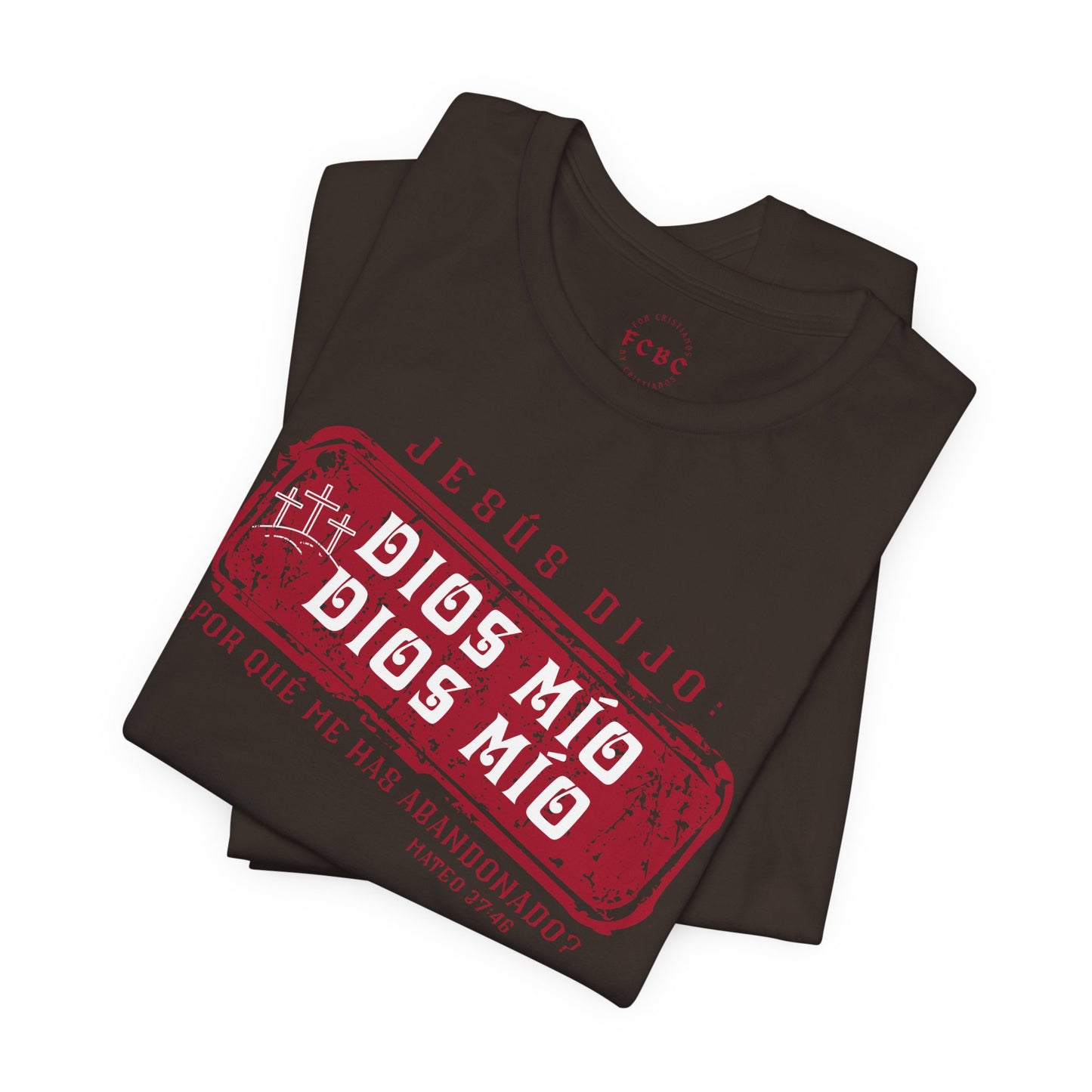 Camiseta Dios Mio, Dios Mio