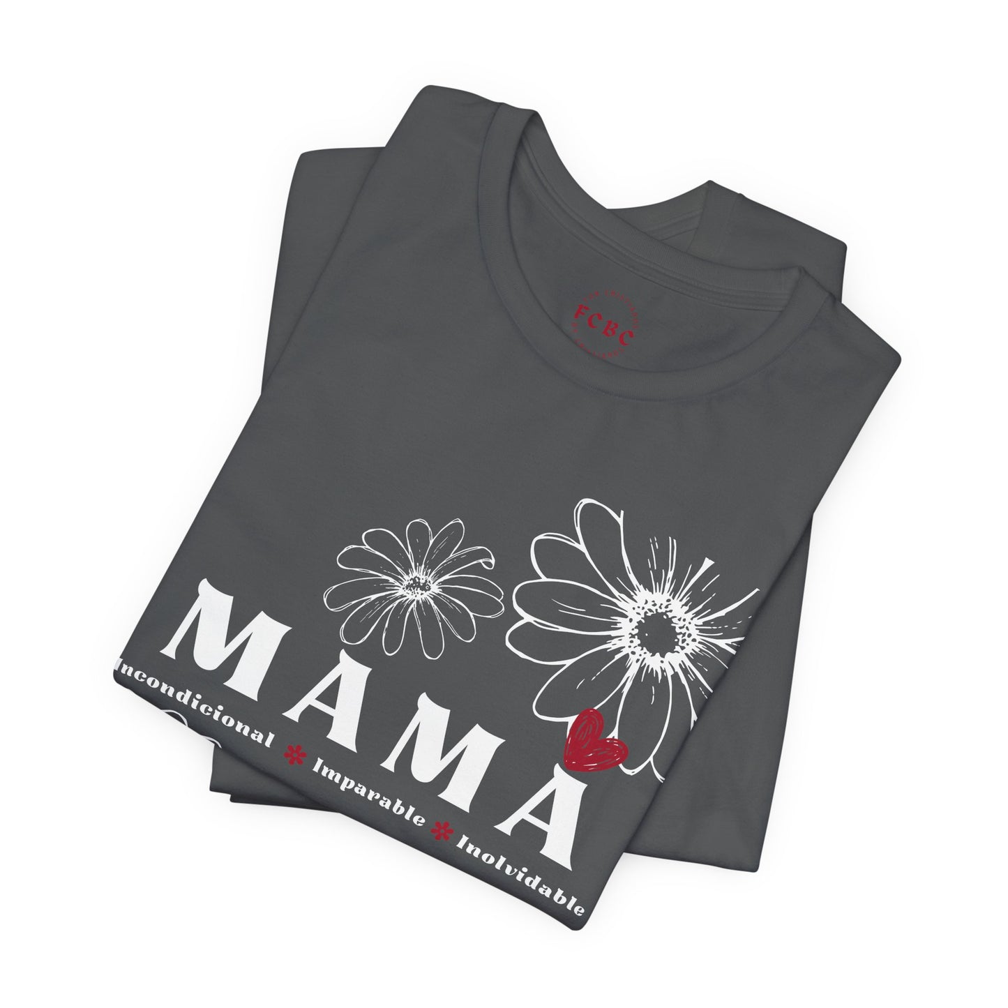 Camiseta Mamá Incondicional