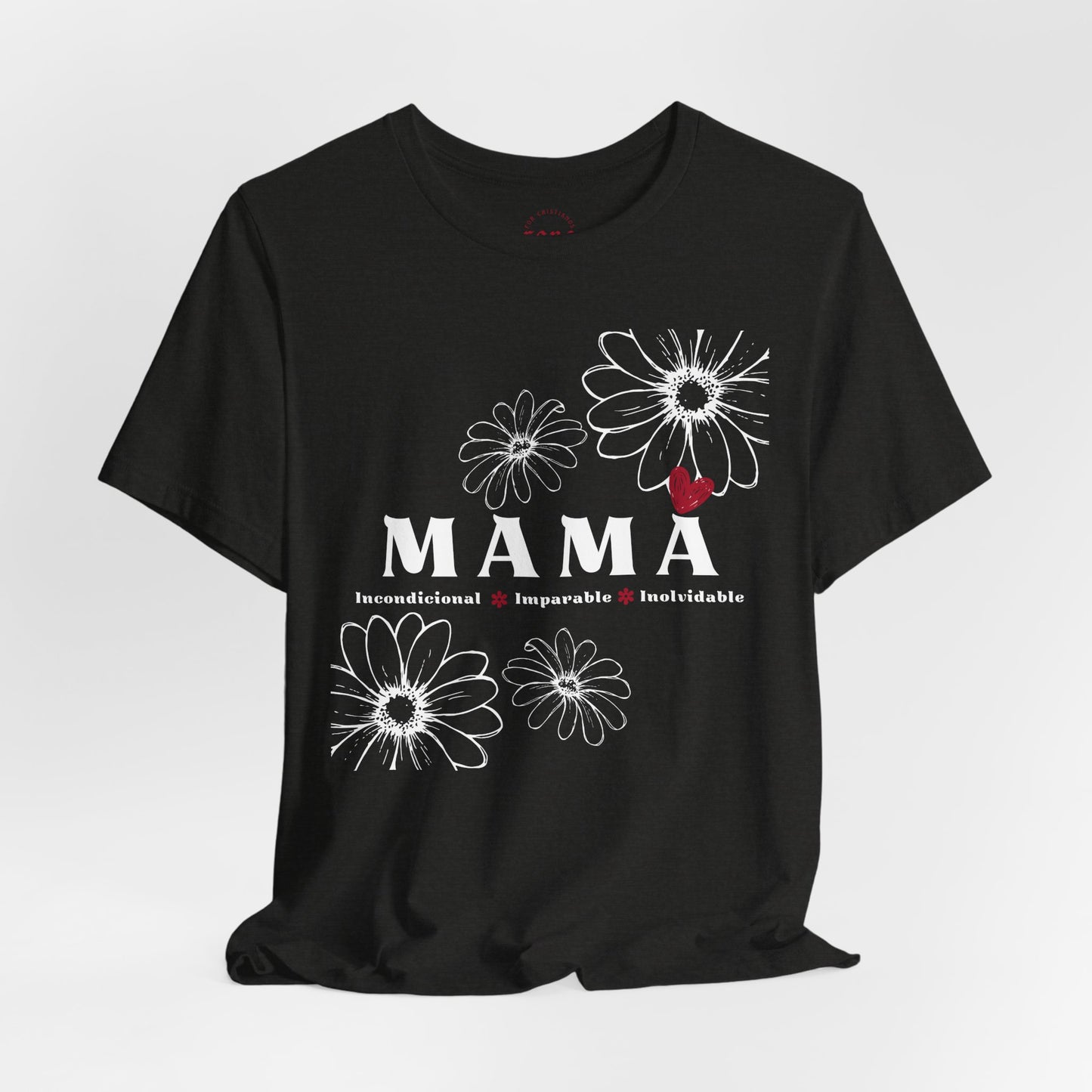 Camiseta Mamá Incondicional