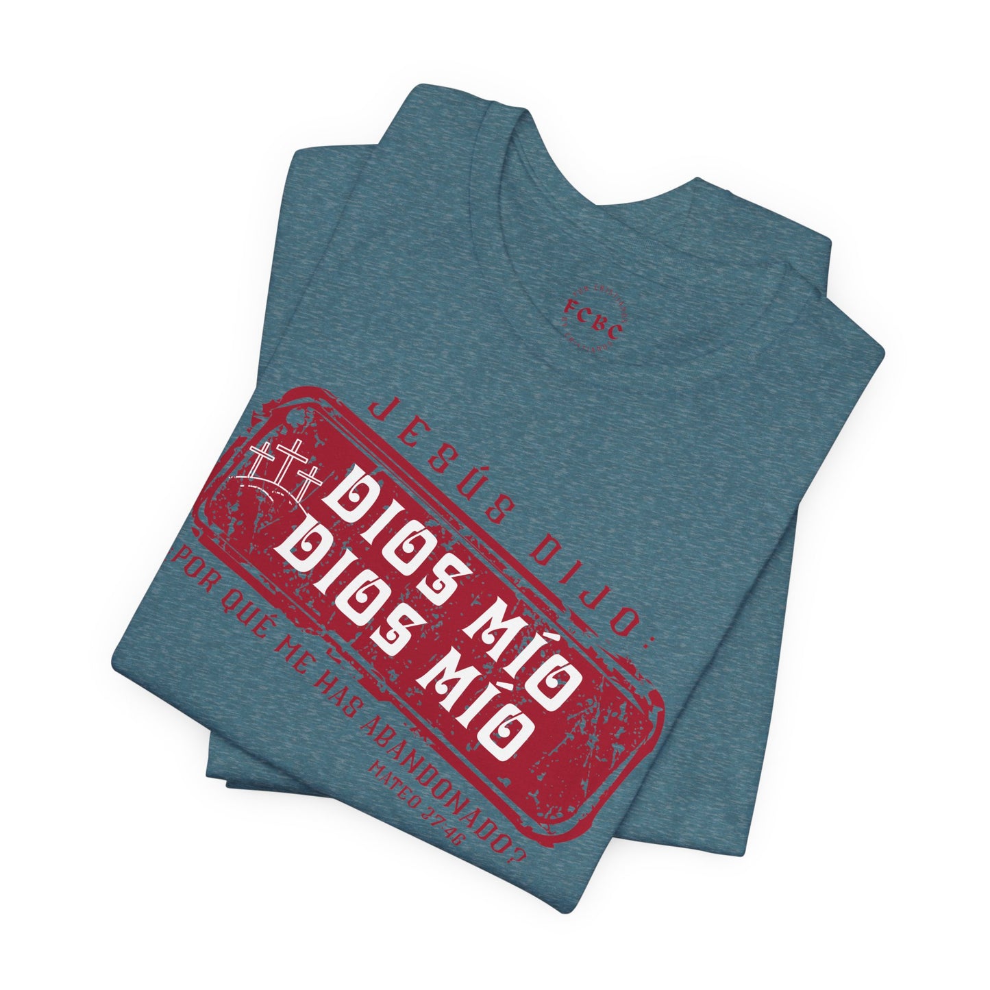 Camiseta Dios Mio, Dios Mio