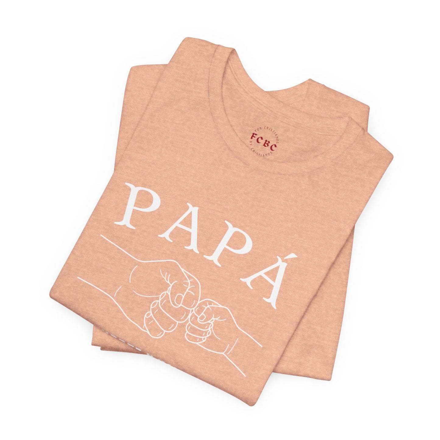 Camiseta Papá Es Fuerte Y Valiente