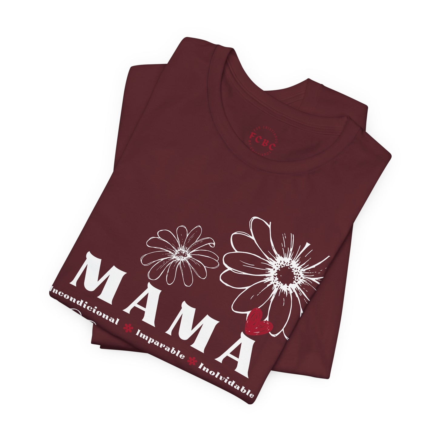 Camiseta Mamá Incondicional