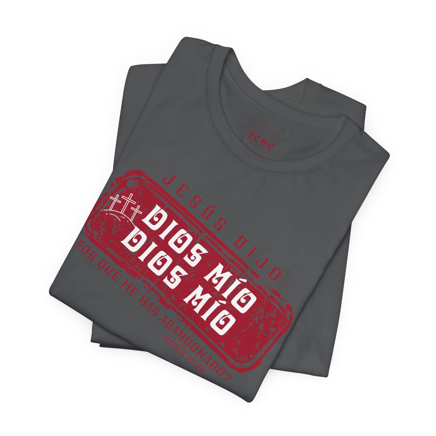 Camiseta Dios Mio, Dios Mio