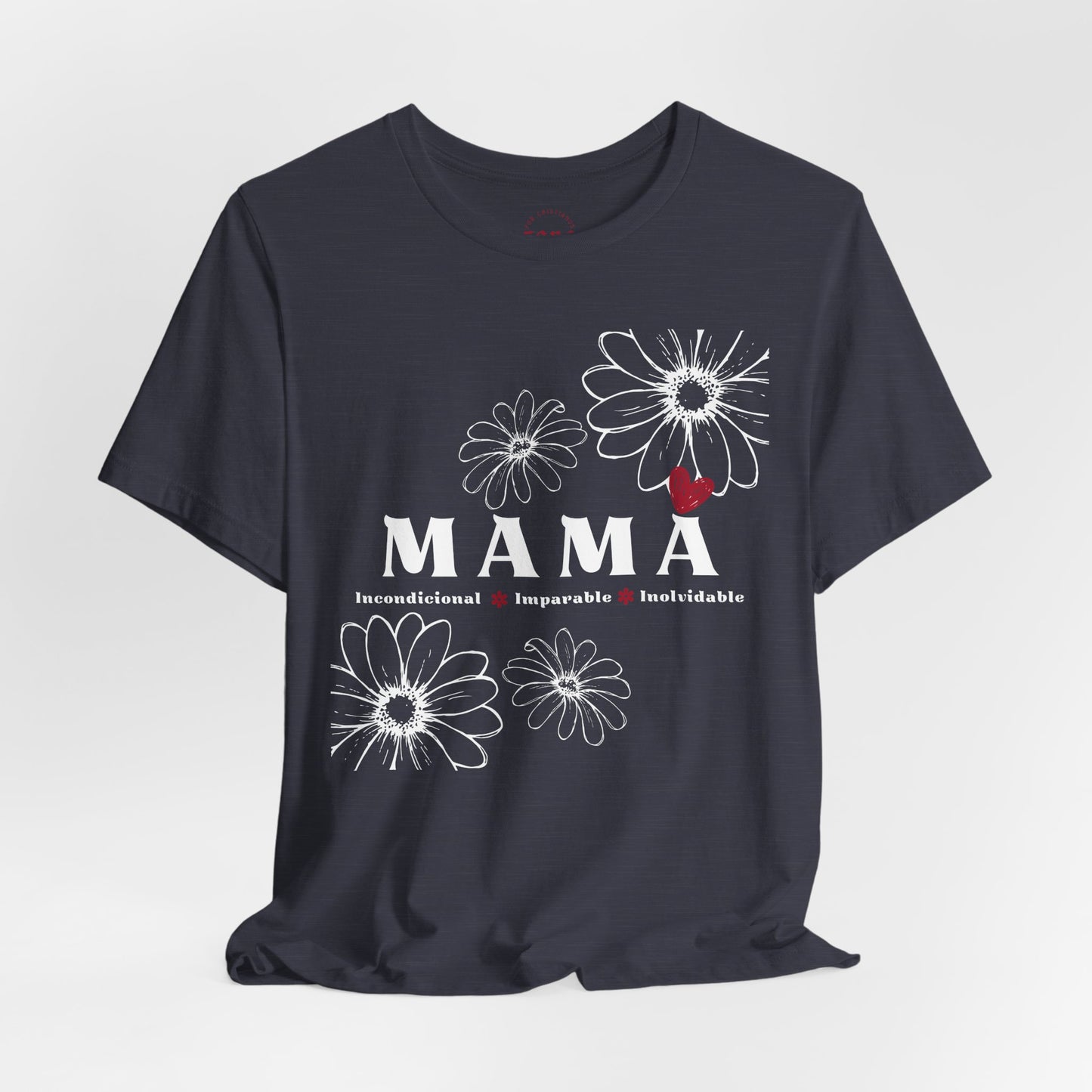 Camiseta Mamá Incondicional