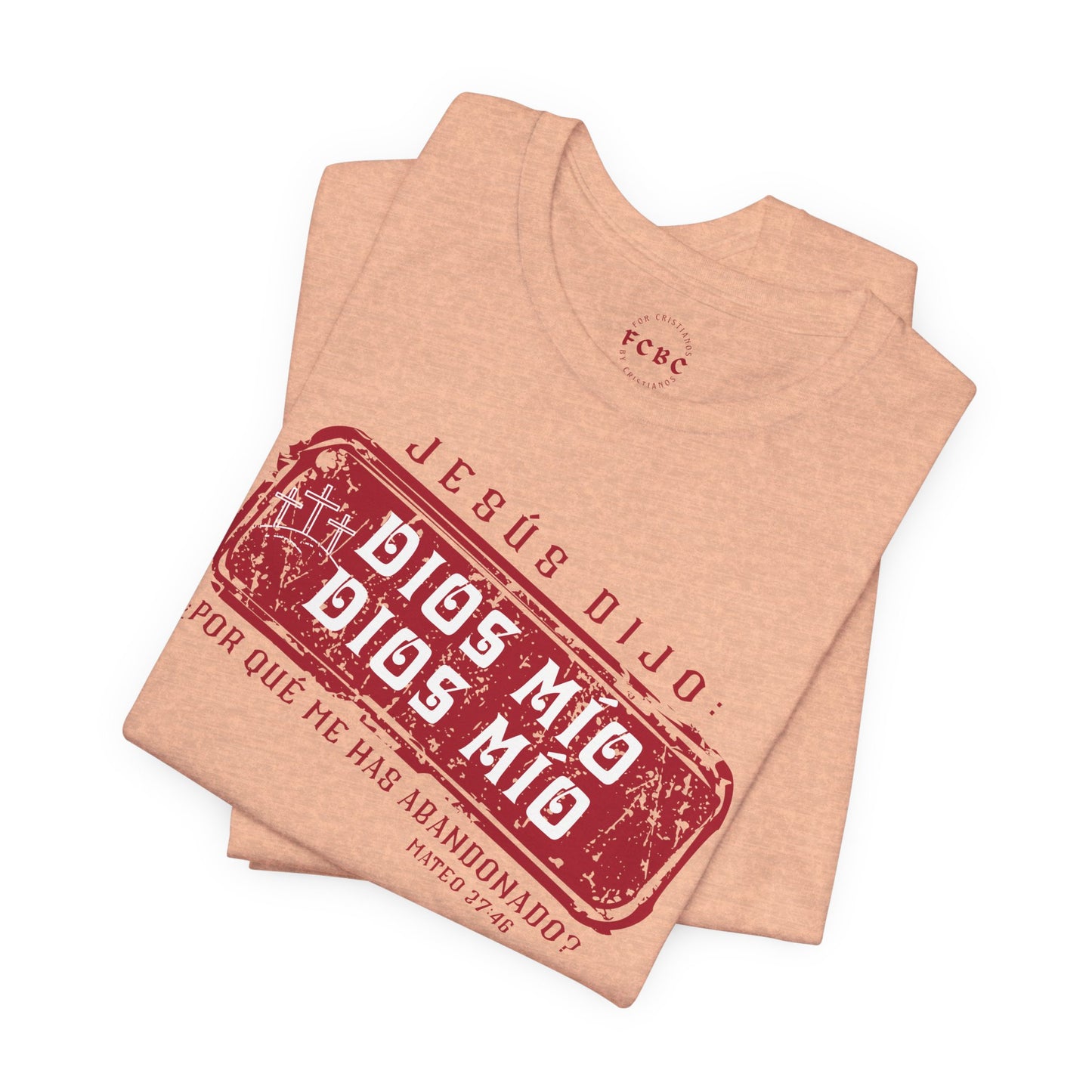Camiseta Dios Mio, Dios Mio