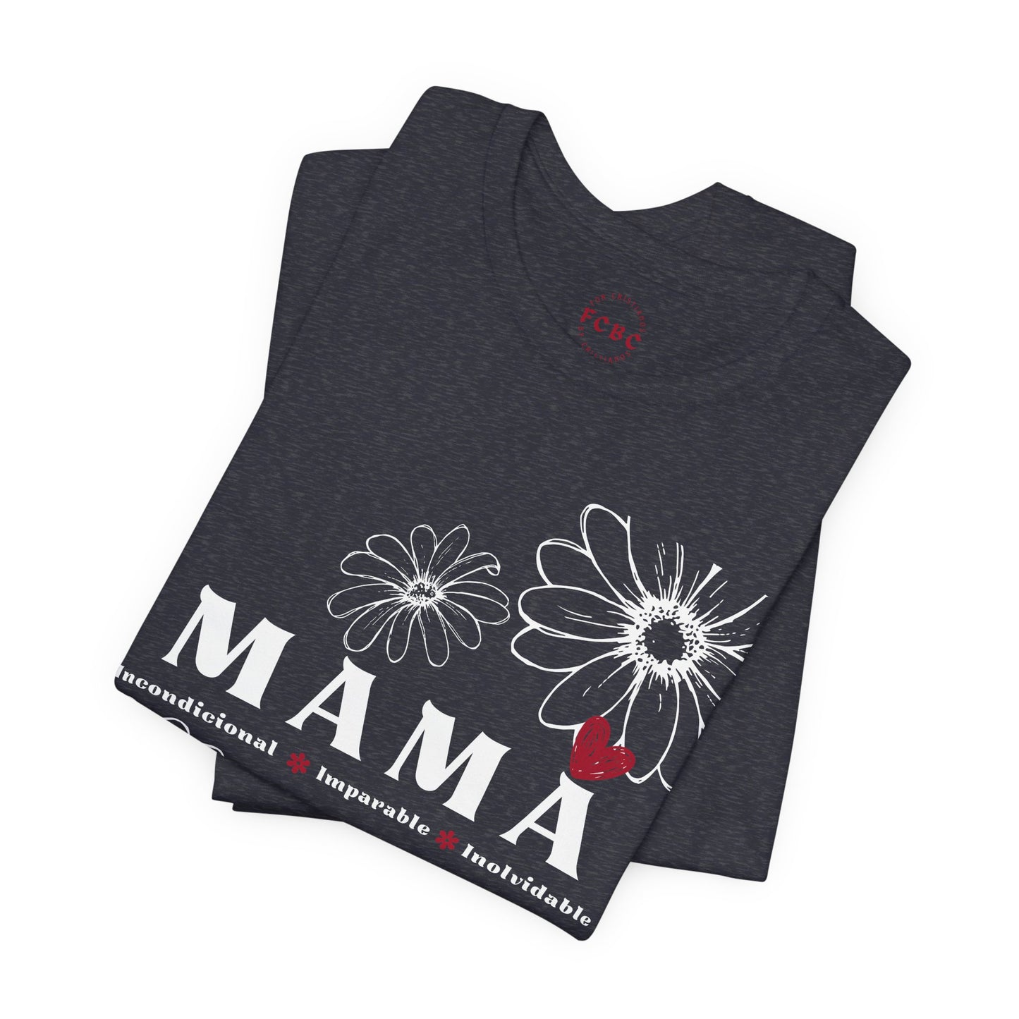 Camiseta Mamá Incondicional