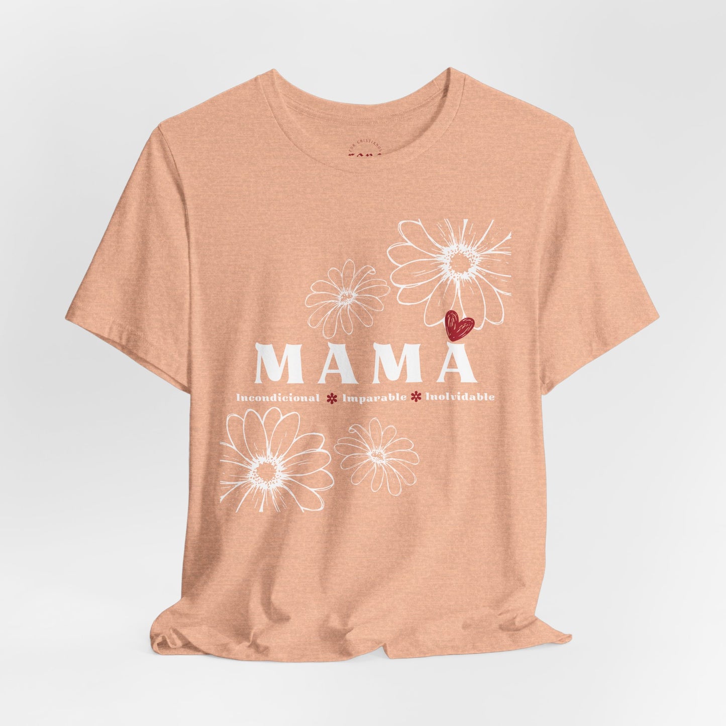 Camiseta Mamá Incondicional