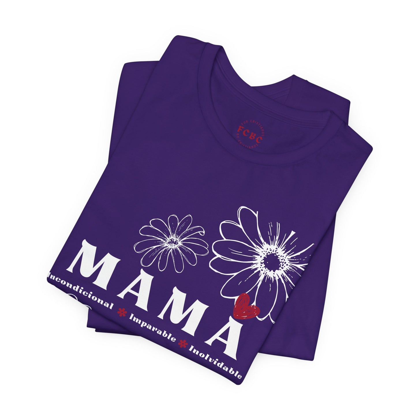 Camiseta Mamá Incondicional