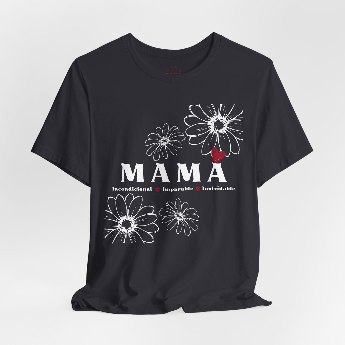 Camiseta Mamá Incondicional