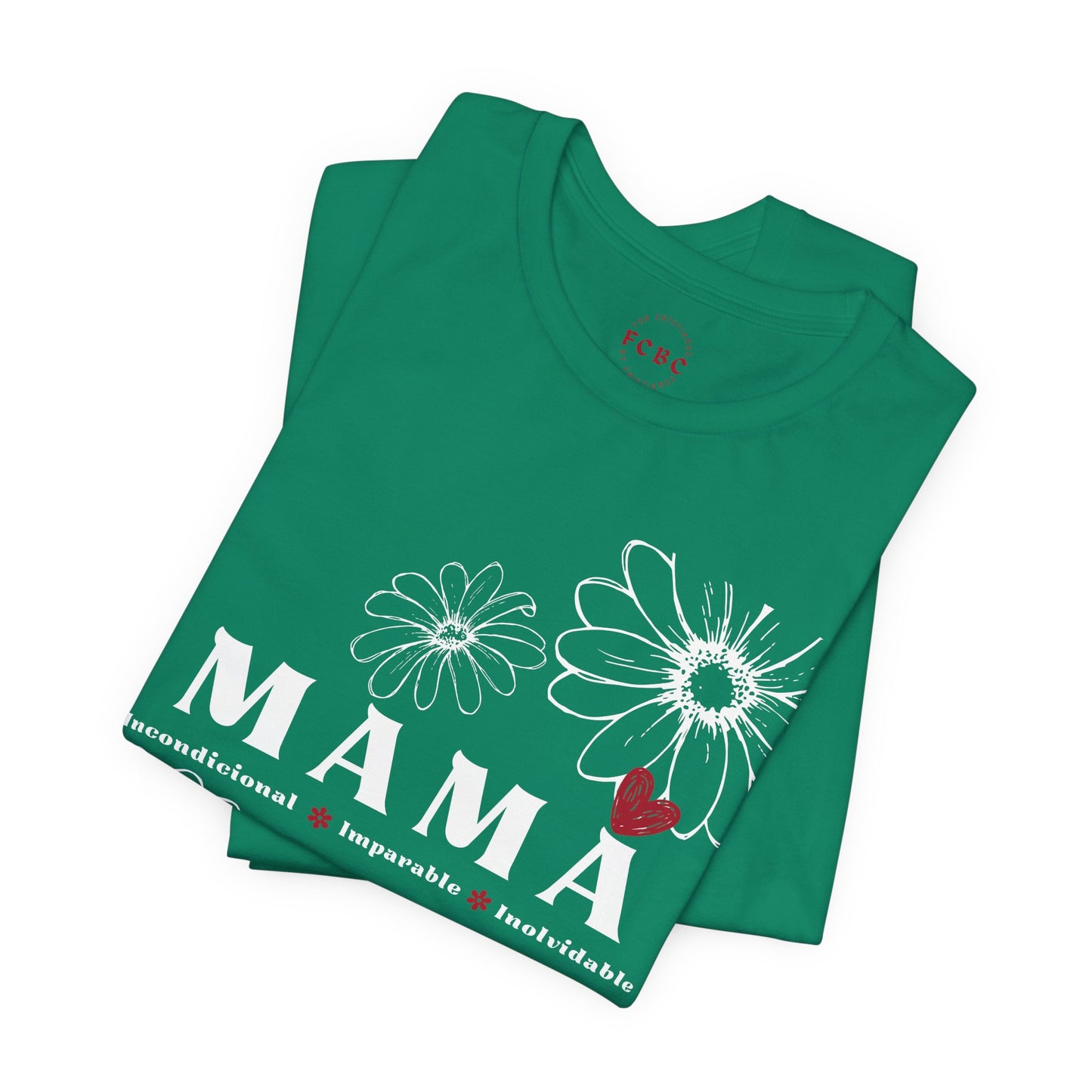 Camiseta Mamá Incondicional