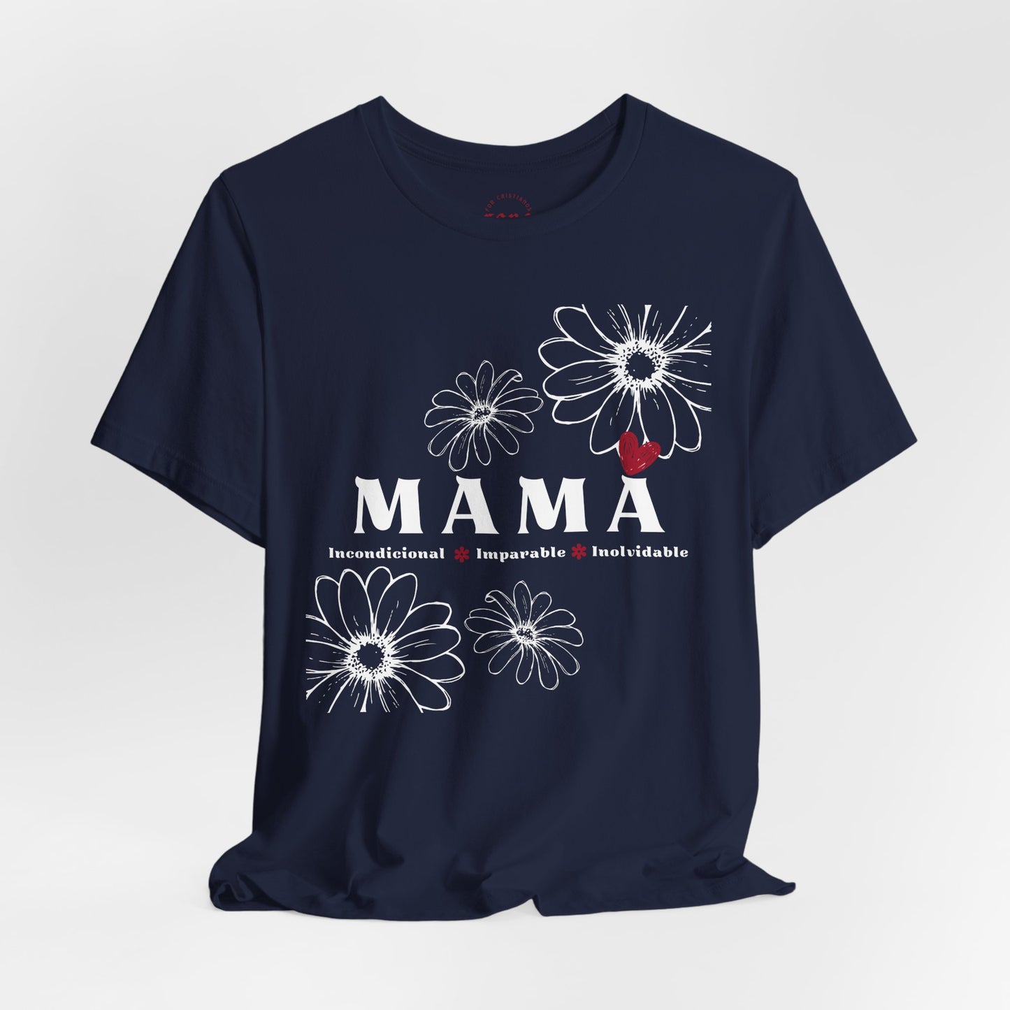 Camiseta Mamá Incondicional