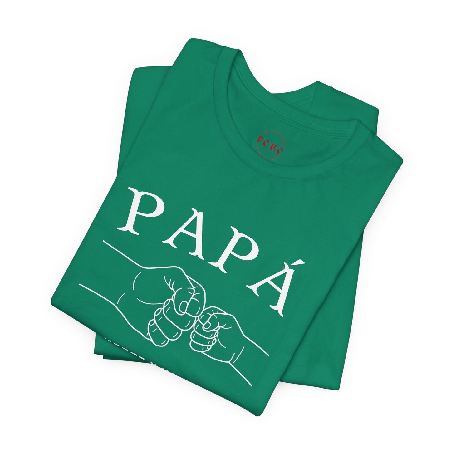 Camiseta Papá Es Fuerte Y Valiente