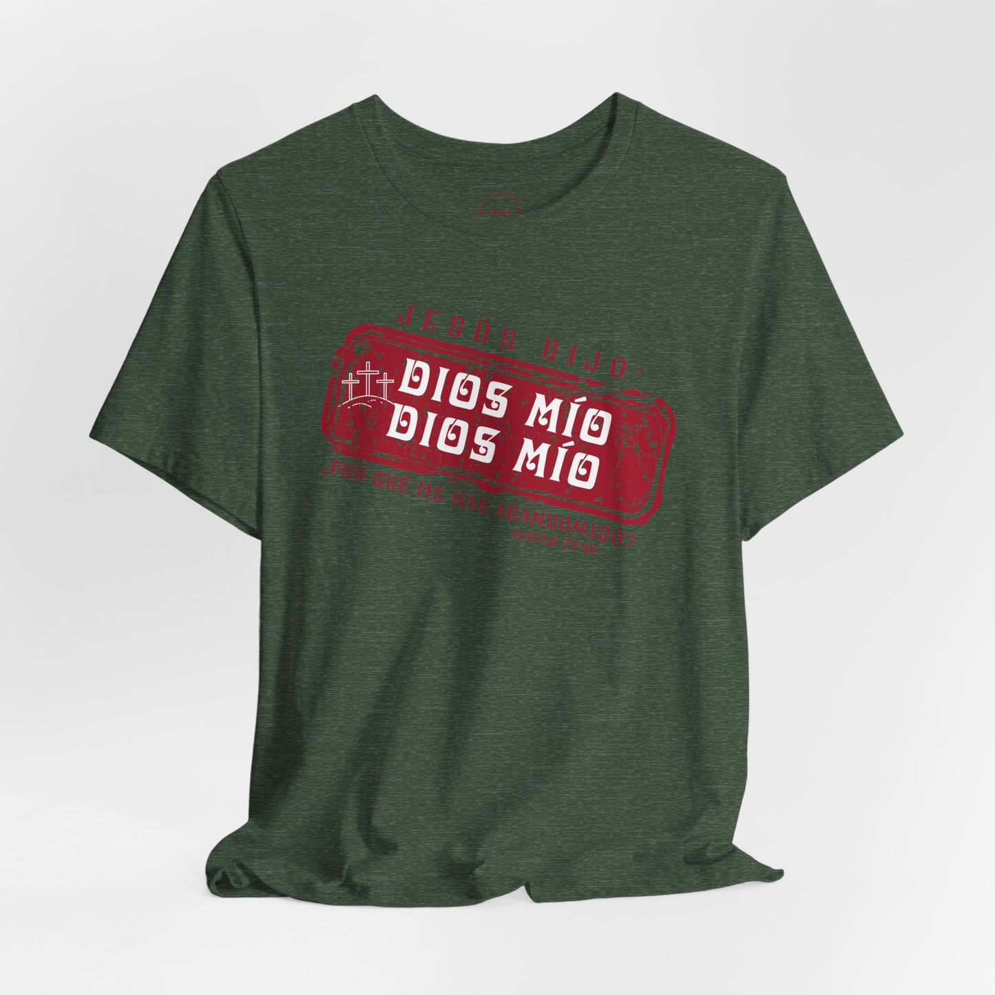 Camiseta Dios Mio, Dios Mio