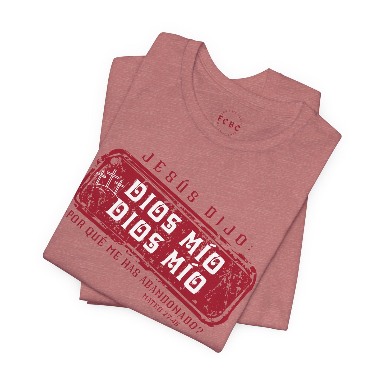 Camiseta Dios Mio, Dios Mio