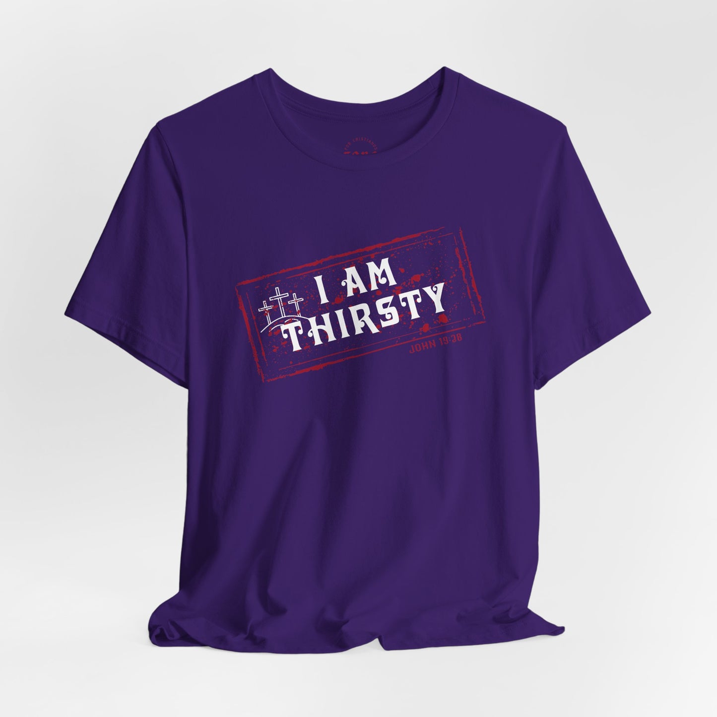 Camiseta I Am Thirsty
