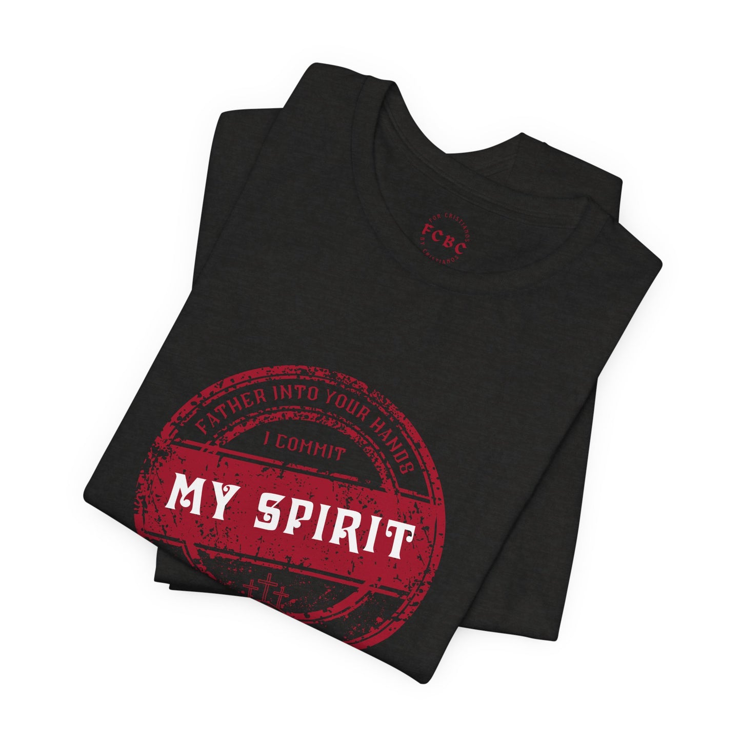 Camiseta I Commit My Spirit