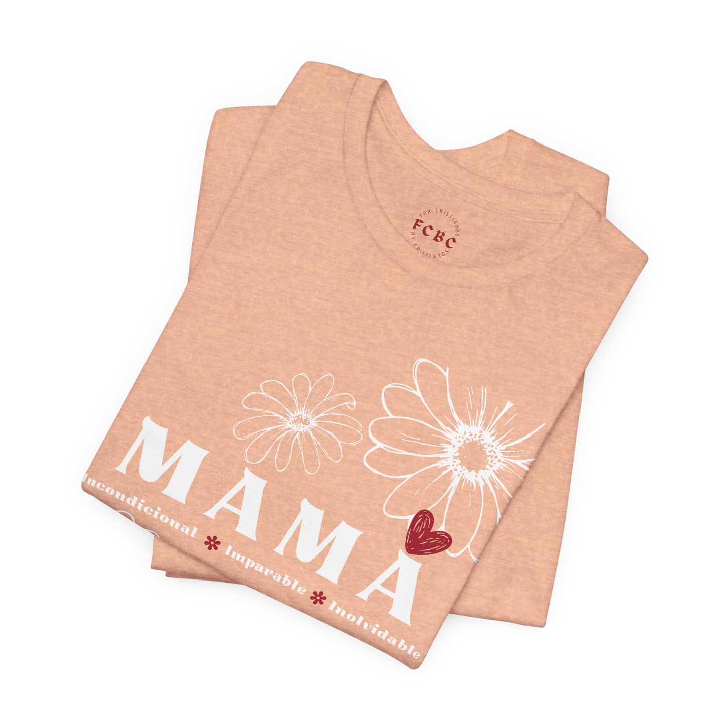 Camiseta Mamá Incondicional