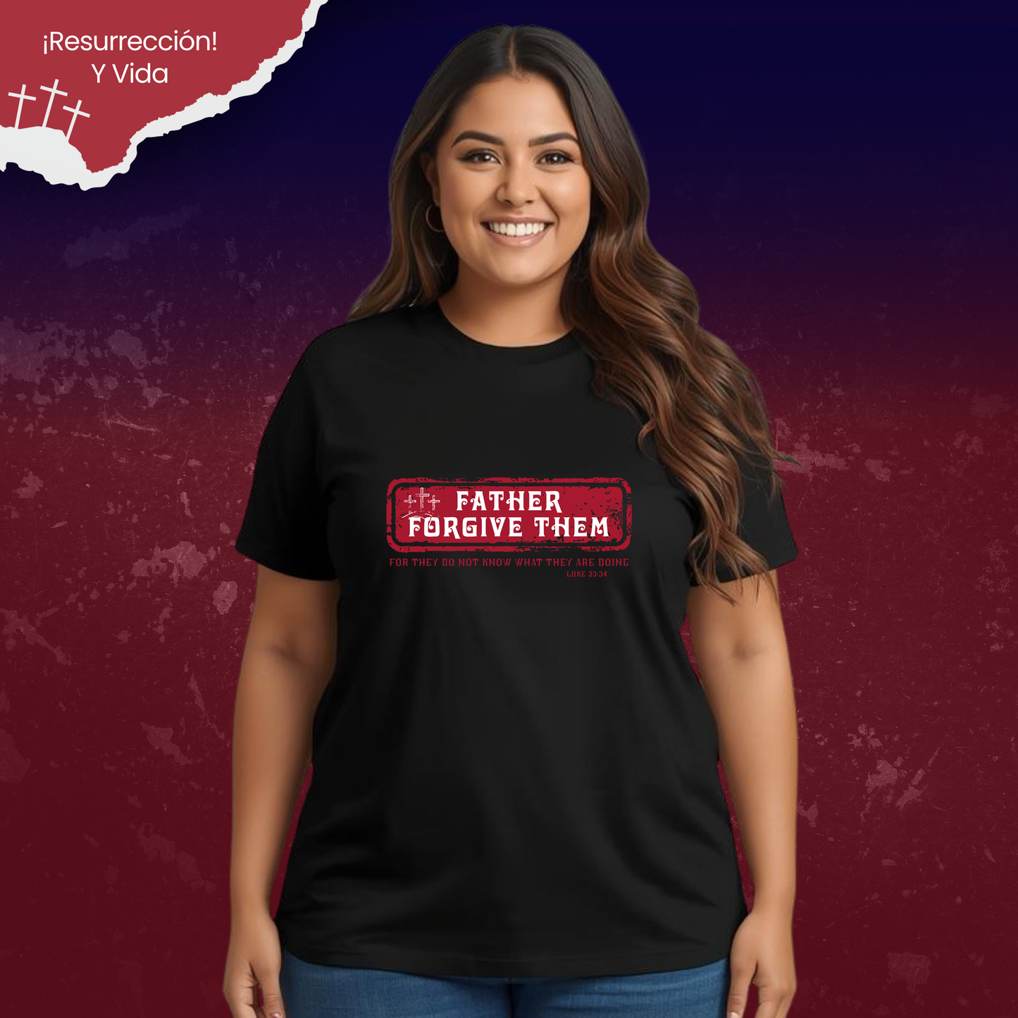 Camiseta Father Forgive Them