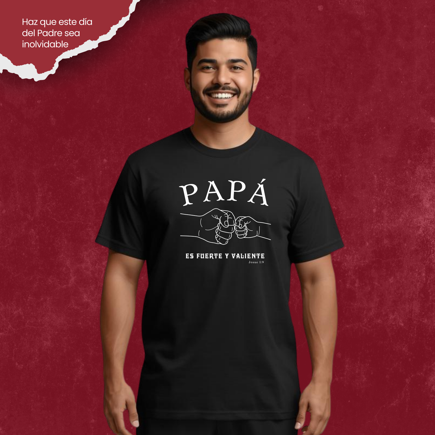 Camiseta Papá Es Fuerte Y Valiente
