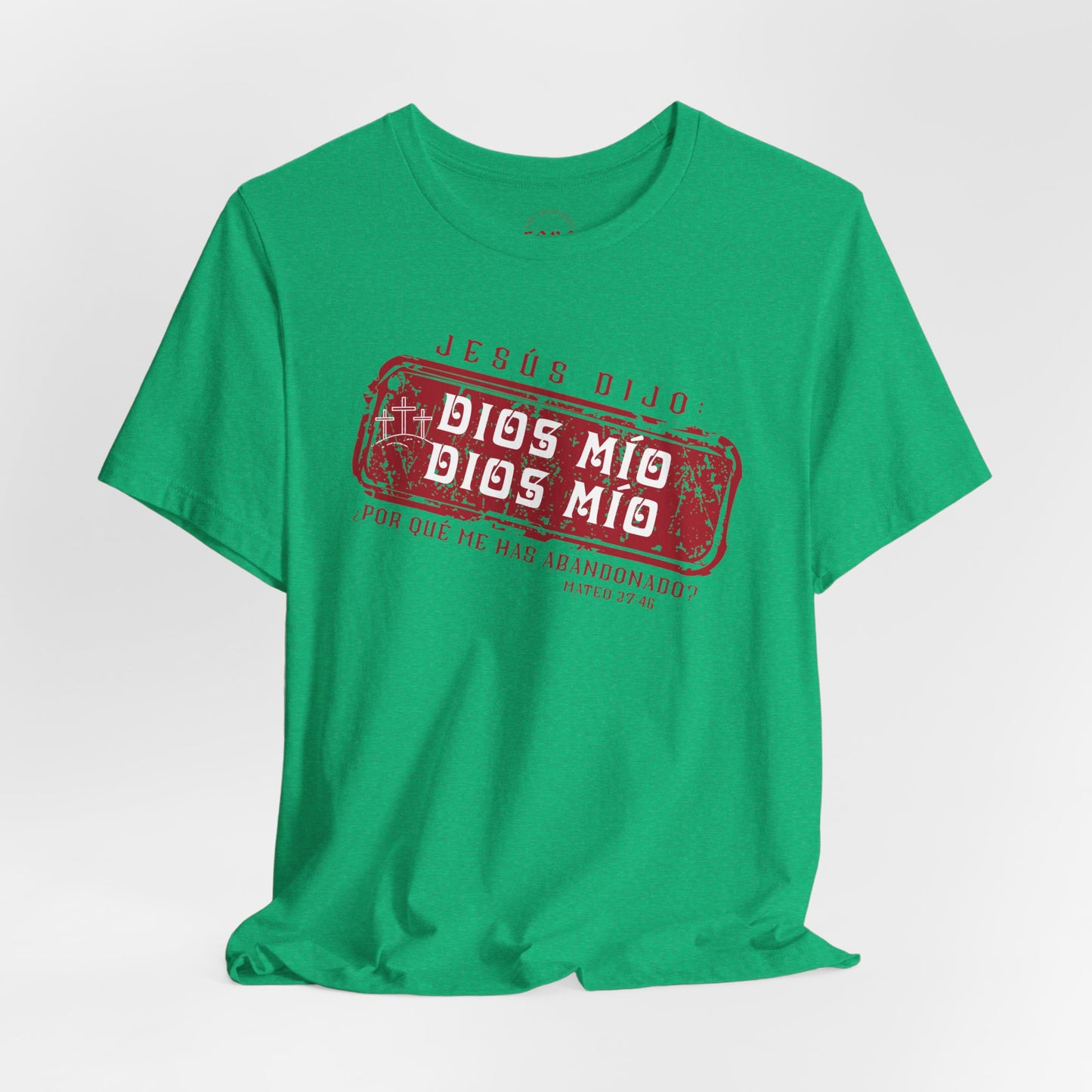 Camiseta Dios Mio, Dios Mio