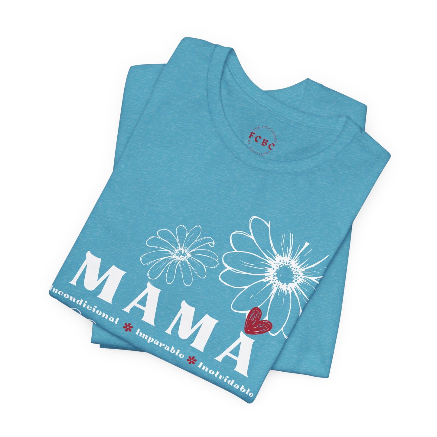 Camiseta Mamá Incondicional