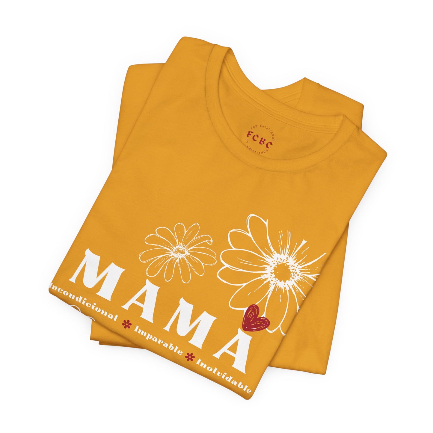 Camiseta Mamá Incondicional