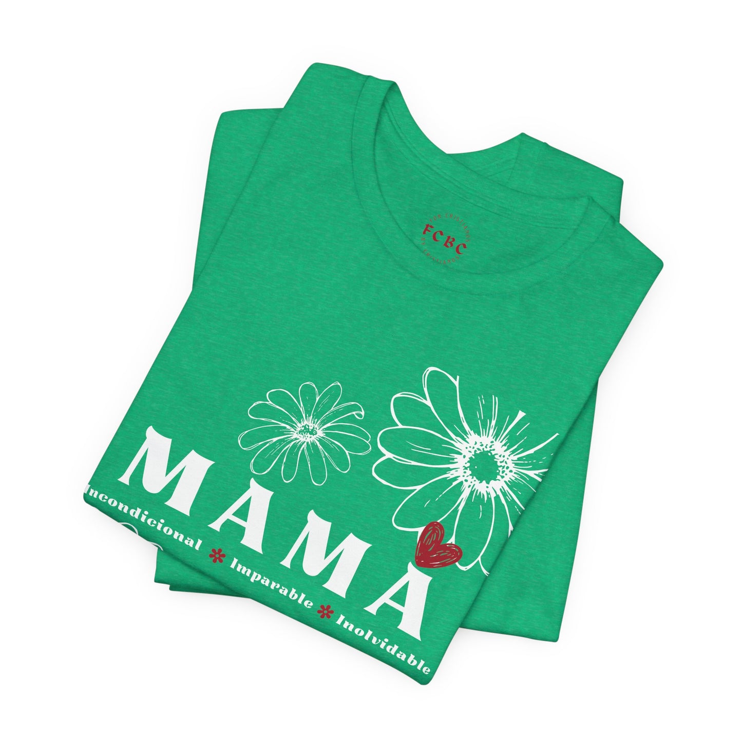 Camiseta Mamá Incondicional