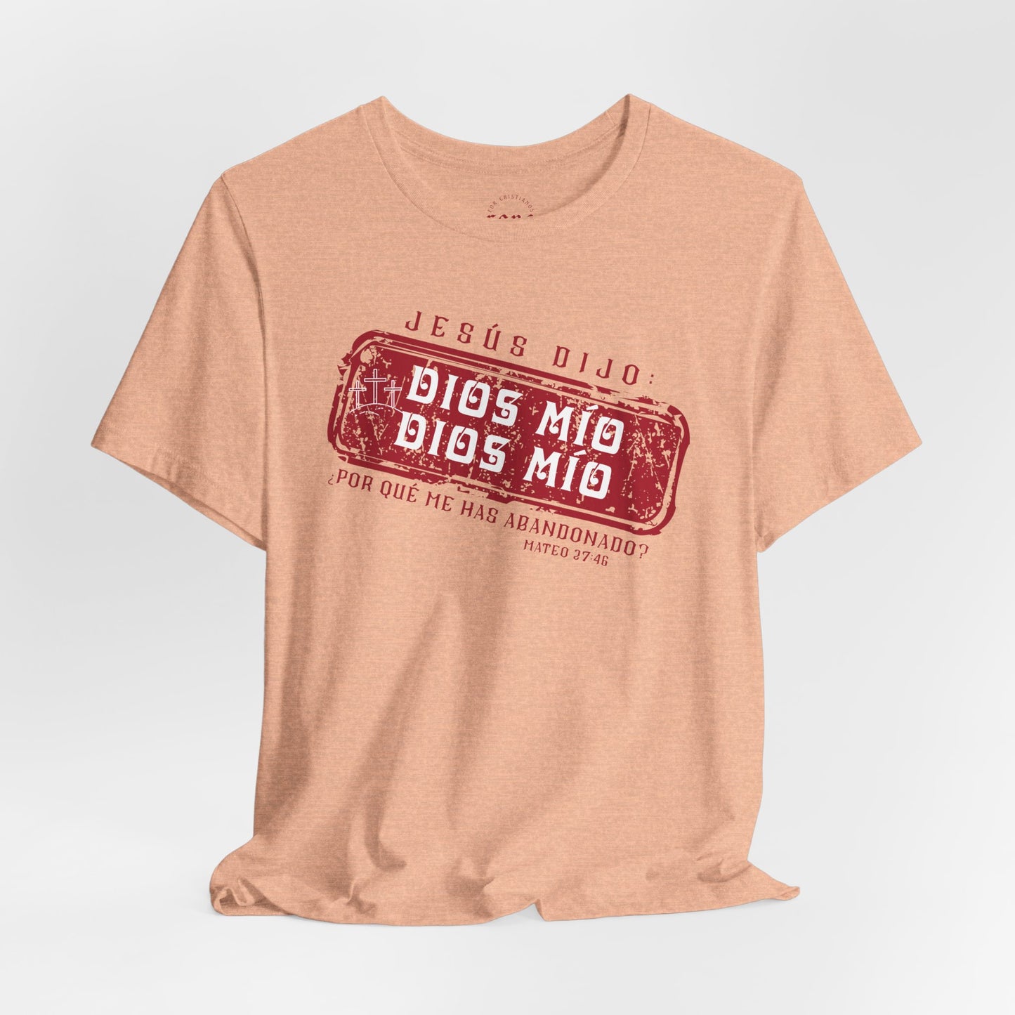 Camiseta Dios Mio, Dios Mio