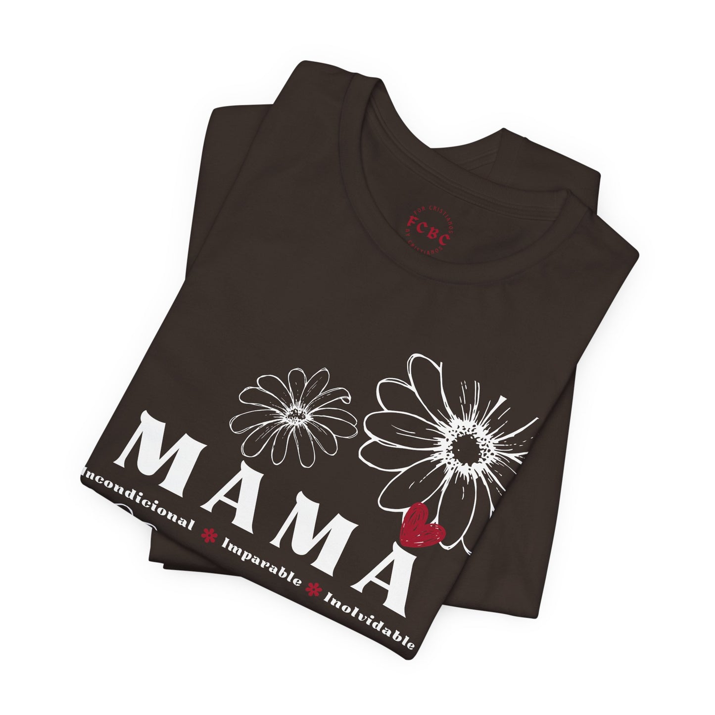 Camiseta Mamá Incondicional