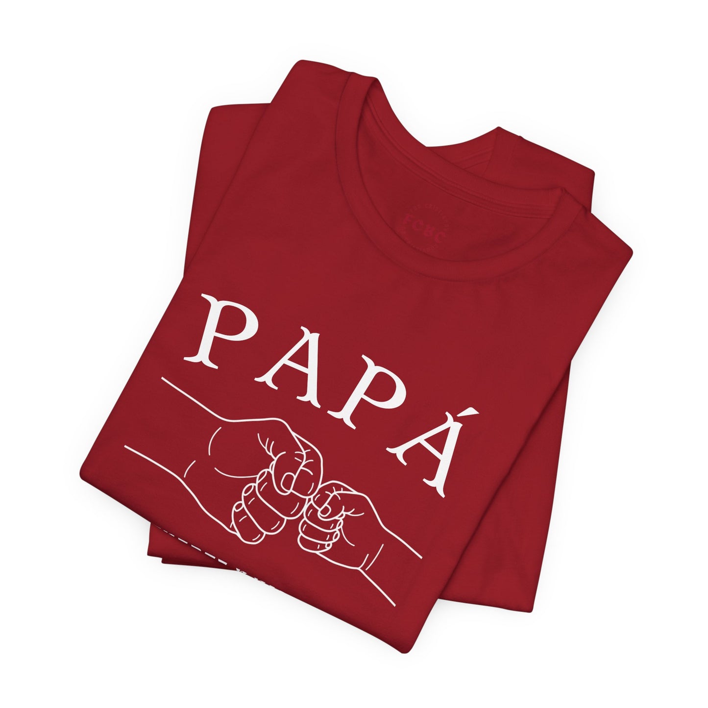 Camiseta Papá Es Fuerte Y Valiente