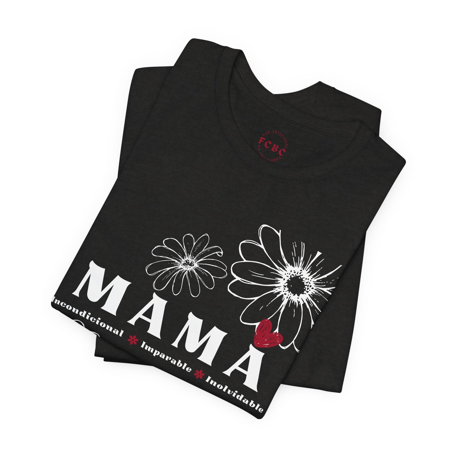 Camiseta Mamá Incondicional