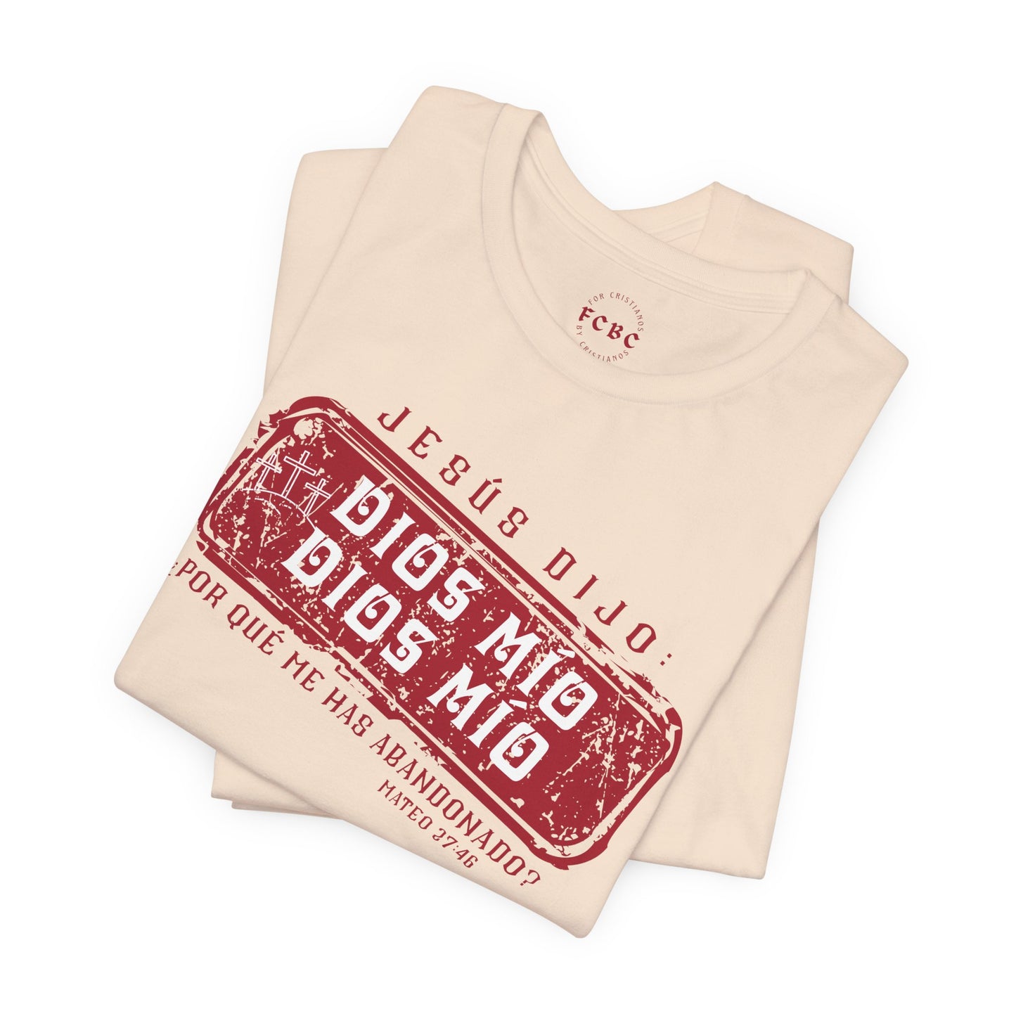 Camiseta Dios Mio, Dios Mio