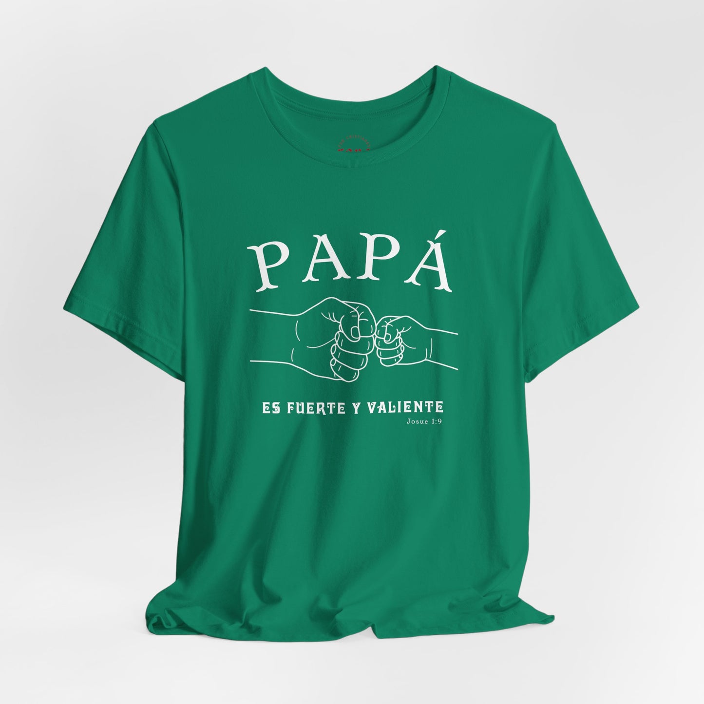 Camiseta Papá Es Fuerte Y Valiente