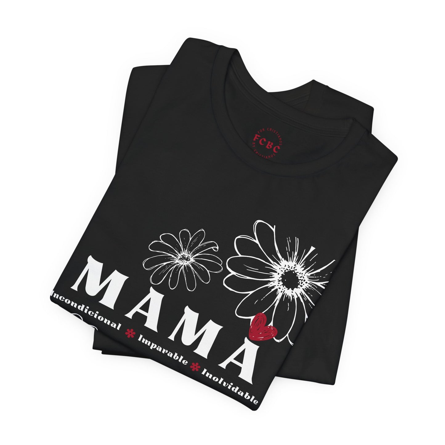 Camiseta Mamá Incondicional