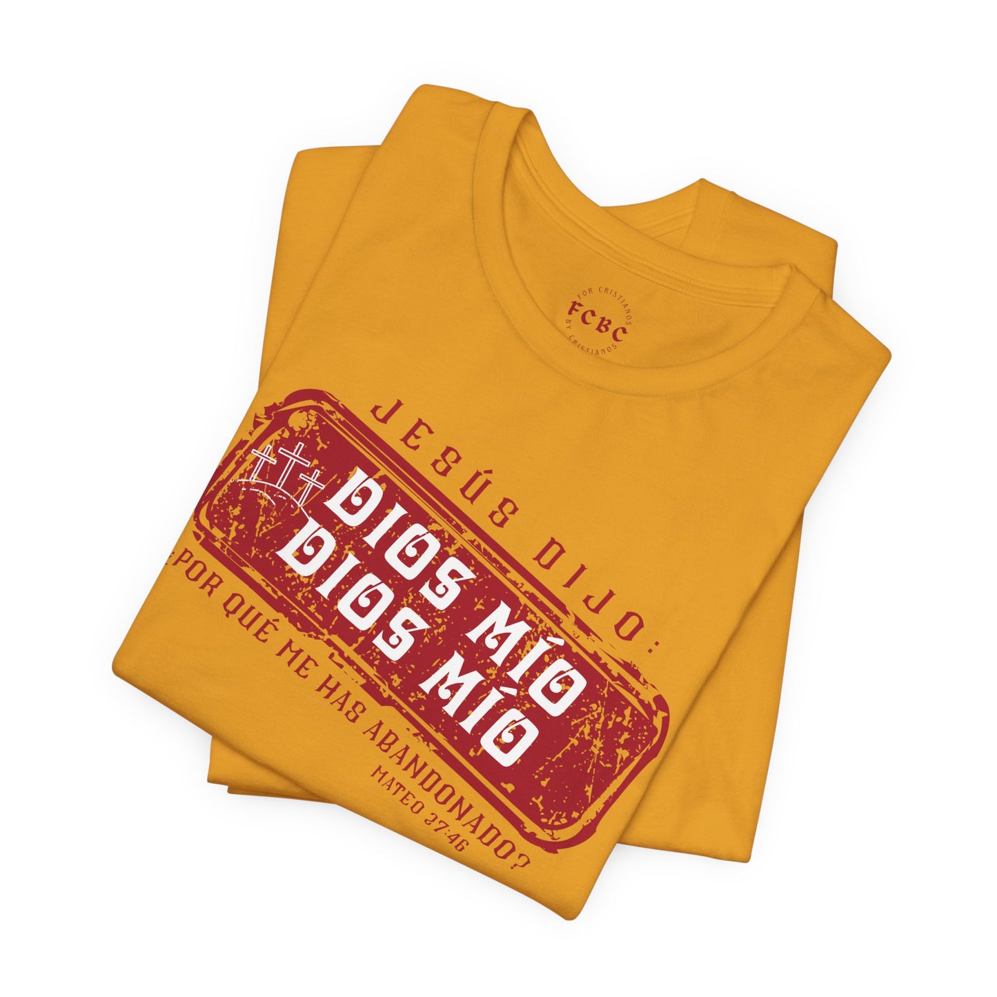 Camiseta Dios Mio, Dios Mio