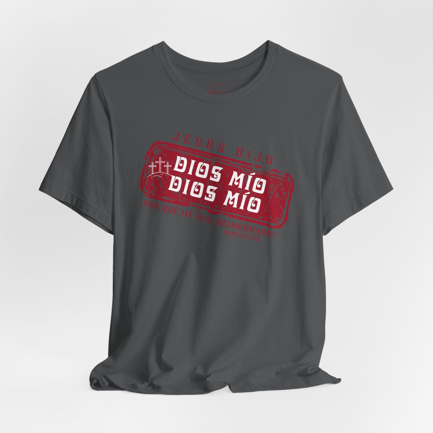 Camiseta Dios Mio, Dios Mio