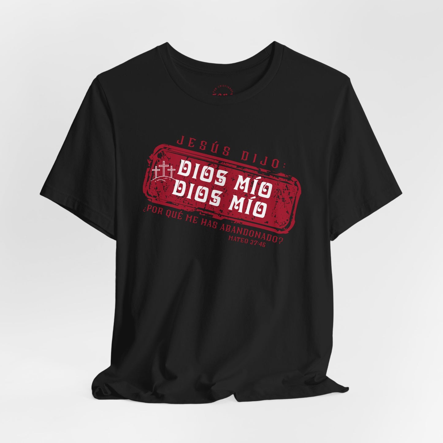 Camiseta Dios Mio, Dios Mio