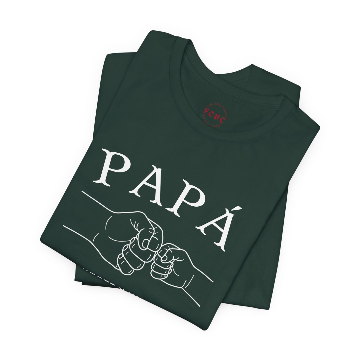 Camiseta Papá Es Fuerte Y Valiente