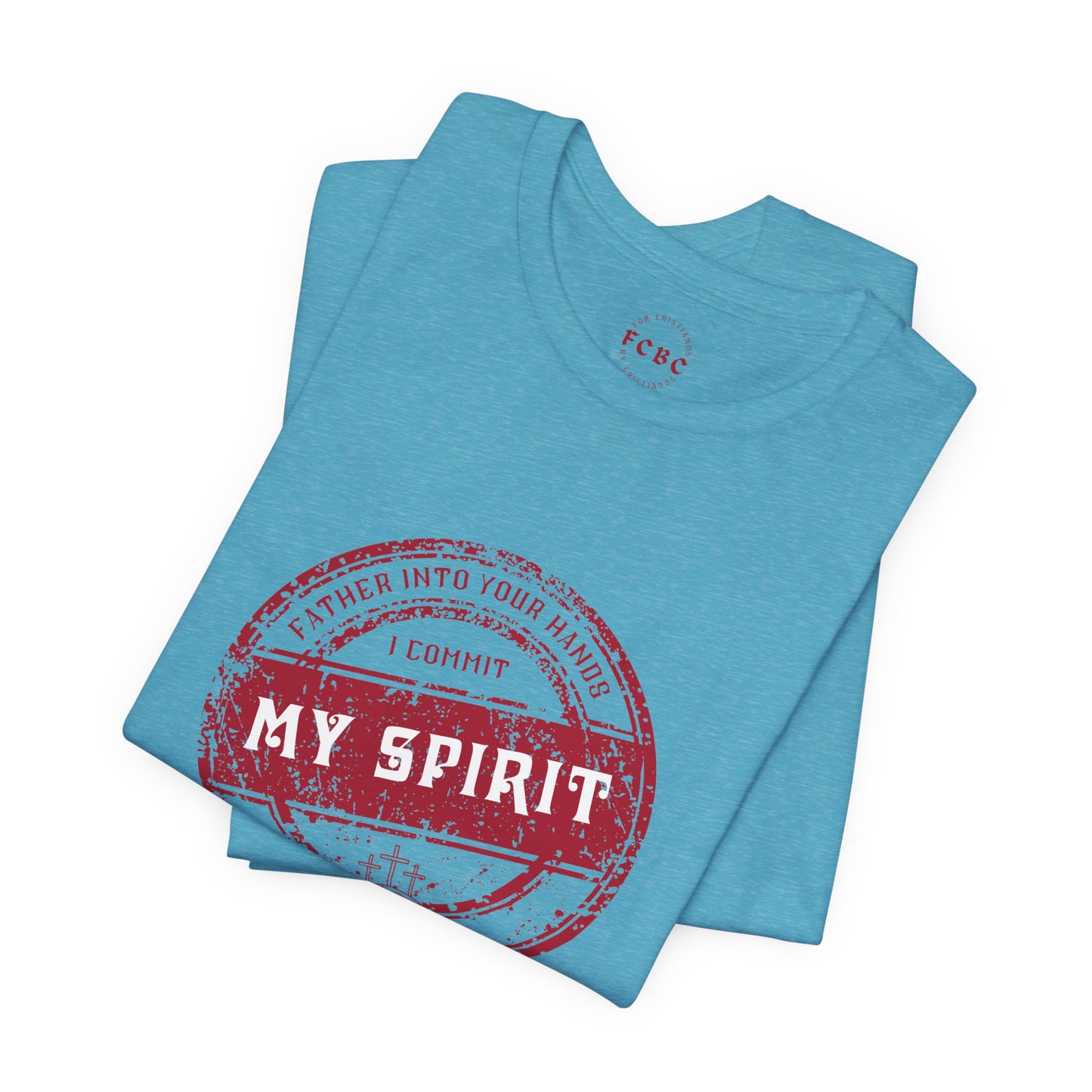 Camiseta I Commit My Spirit